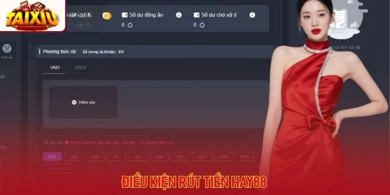 Các điều kiện cần nắm rõ để thực hiện rút tiền Hay88 về